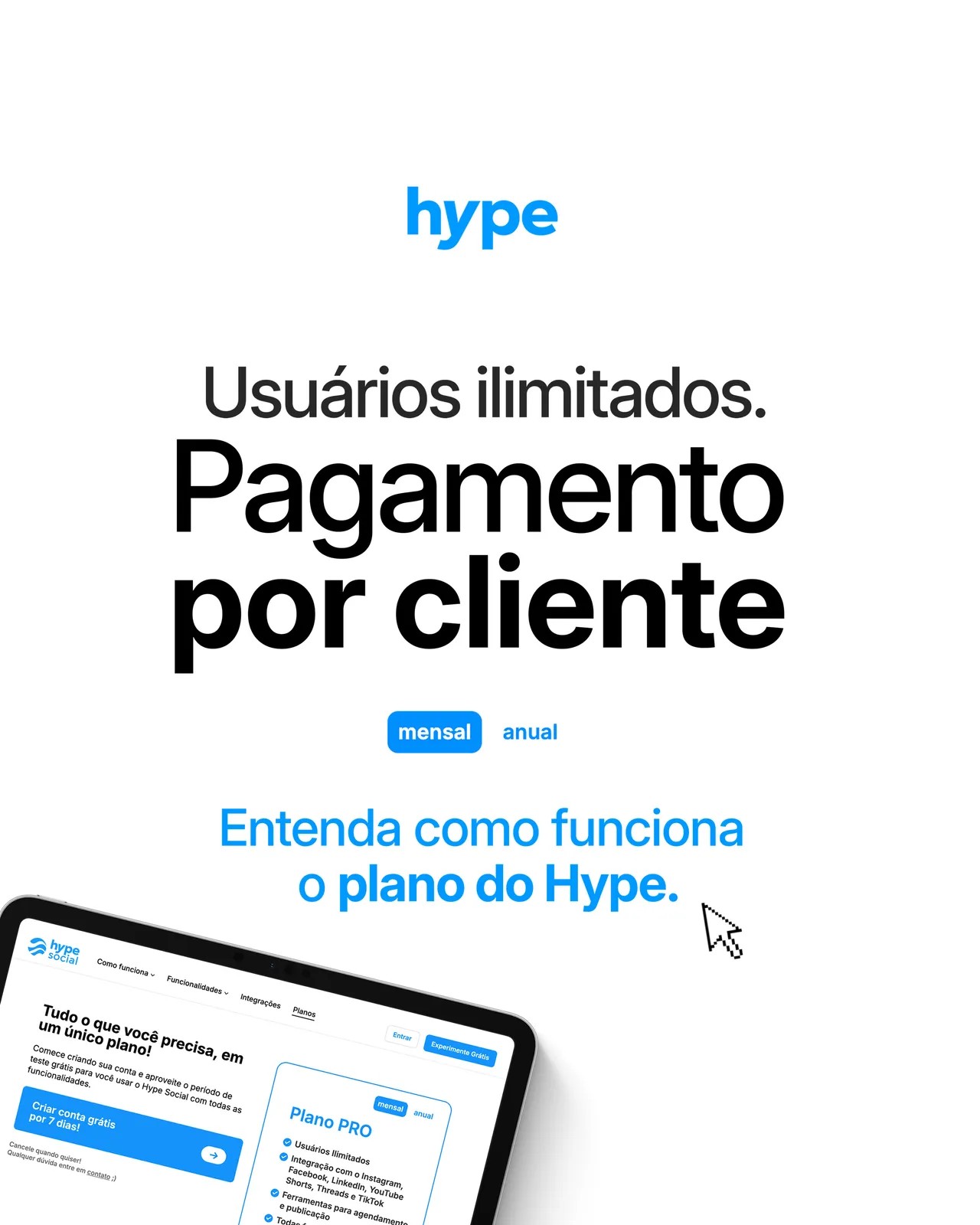 Usuários ilimitados. Pagamento por cliente